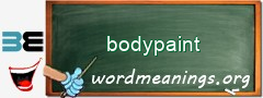 WordMeaning blackboard for bodypaint